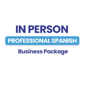 In Person Professional Spanish Business Package